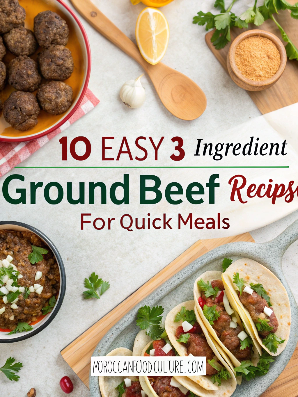 3-Ingredient Ground Beef Recipes